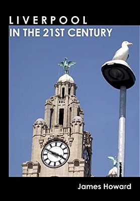 Liverpool In The 21St Century-..