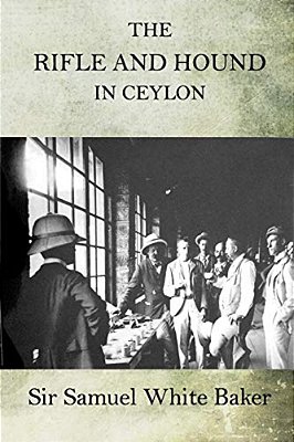 The Rifle And Hound In Ceylon-..