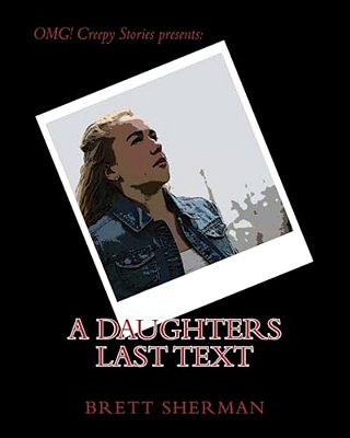A Daughters Last Text-..