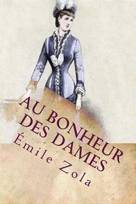Au Bonheur Des Dames (French Edition)-..