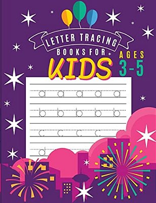 Letter Tracing Books For Kids Ages 3-5: Letter Tracing Preschool, Letter Tracing, Letter Tracing Preschool, Letter Tracing Preschool, Letter Tracing W-..