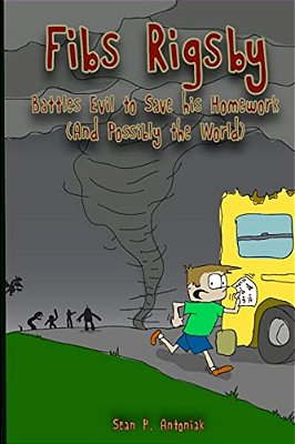 Fibs Rigsby: Battles Evil To Save His Homework (And Possibly The World)-..