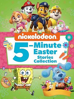 Nickelodeon 5-Minute Easter Stories Collection (Nickelodeon)-..