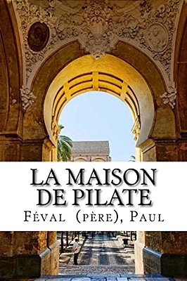 La Maison De Pilate-..