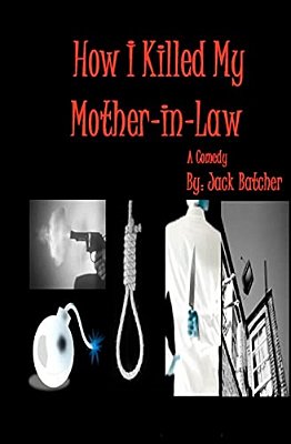 How I Killed My Mother-In-law-..
