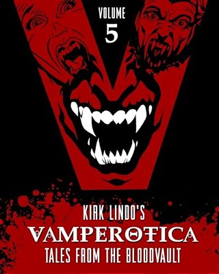 Vamperotica: Tales From The Bloodvault V5-..