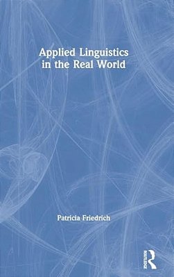 Applied Linguistics In The Real World-..