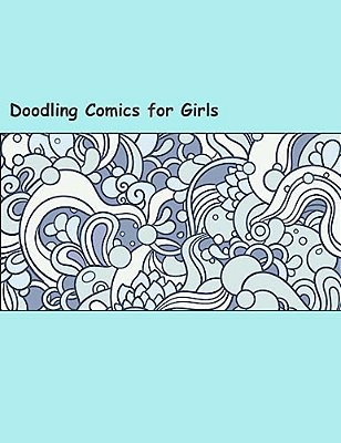 Doodling Comics For Girls-..