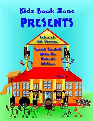 School Of Sticks V3: Speak Swahili With Me Animal Edition-..