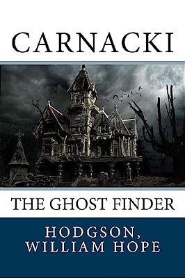 Carnacki: The Ghost Finder-..