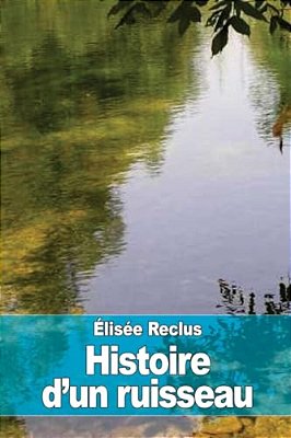 Histoire D'Un Ruisseau-..