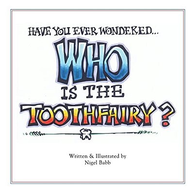 Who Is The Tooth Fairy?-..