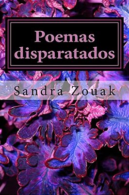 Poemas Disparatados: A Los Que Nunca Nos Gusto La Poesia-..