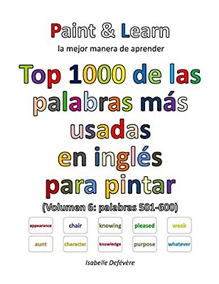 Top 1000 De Las Palabras Más Usadas En Inglés (Volumen 6 Palabras 501-600)-..