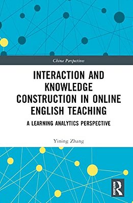 Interaction And Knowledge Construction In Online English Teaching: A Learning Analytics Perspective-..
