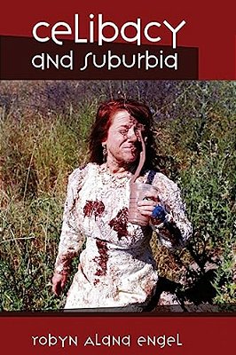 Celibacy And Suburbia-..