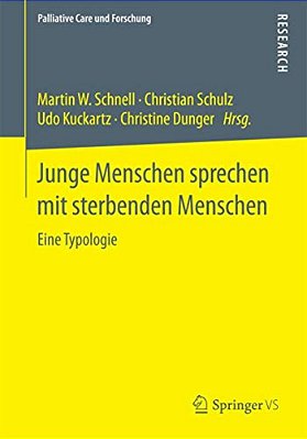 Junge Menschen Sprechen Mit Sterbenden Menschen: Eine Typologie-..