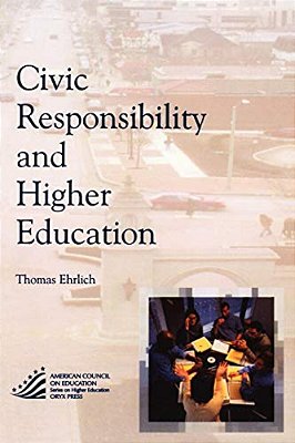 Civic Responsibility And Higher Education-..