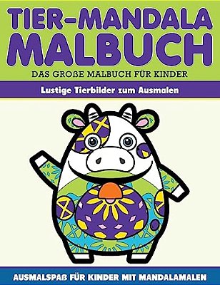 Malbuch Lustige Tiermandalas Malbuch Fuer Kinder: Lustige Tiermandalas Zum Ausmalen-..