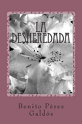 La Desheredada-..