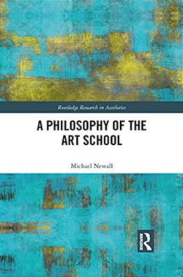 A Philosophy Of The Art School-..