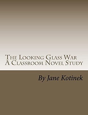 The Looking Glass War A Classroom Novel Study-..