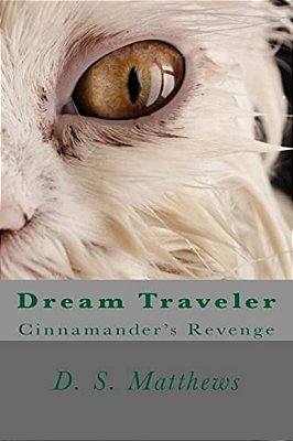 Dream Traveler: Cinnamander's Revenge-..