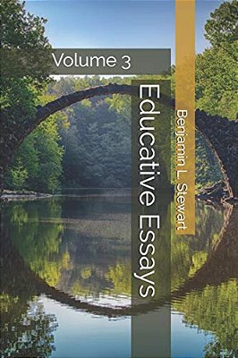 Educative Essays: Volume 3-..