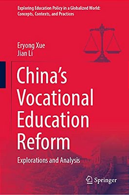 China's Vocational Education Reform: Explorations And Analysis-..