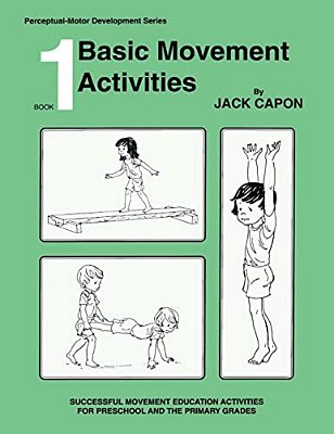 Basic Movement Activities: Book 1-..