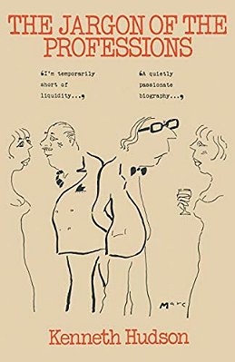 The Jargon Of The Professions-..