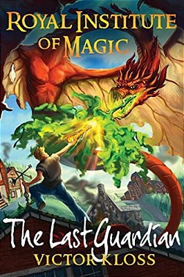 The Last Guardian (Royal Institute Of Magic)-..