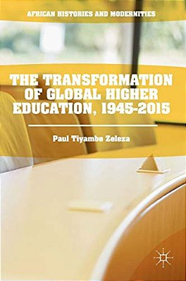 The Transformation Of Global Higher Education, 1945-2015-..