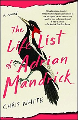 The Life List Of Adrian Mandrick-..