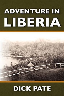 Adventure In Liberia-..