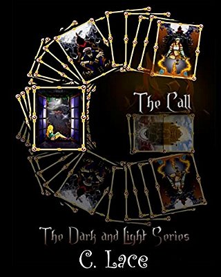 The Call: The Dark And Light Series-..