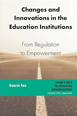 Changes And Innovations In The Education Institutions: From Regulation To Empowerment-..