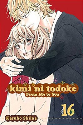 Kimi Ni Todoke: From Me To You, Vol. 16-..