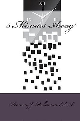 5 Minutes Away-..