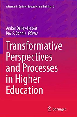 Transformative Perspectives And Processes In Higher Education-..