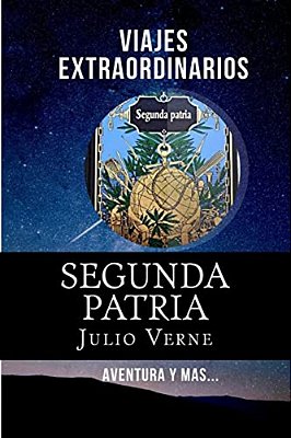 Segunda Patria (Spanish) Edition-..