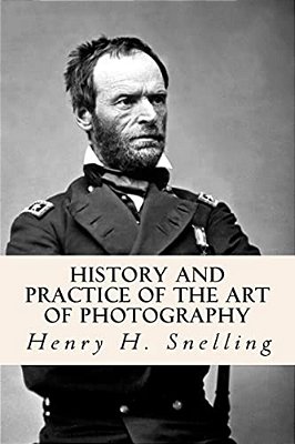 History And Practice Of The Art Of Photography-..