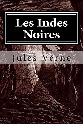 Les Indes Noires-..