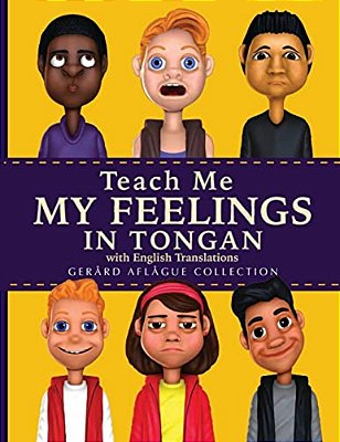Teach Me My Feelings In Tongan: With English Translations-..