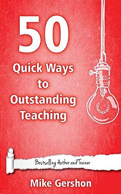 50 Quick Ways To Outstanding Teaching-..