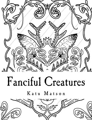 Fanciful Creatures: A Coloring Book For Adults-..