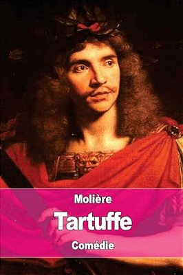 Tartuffe: Ou L'Imposteur-..