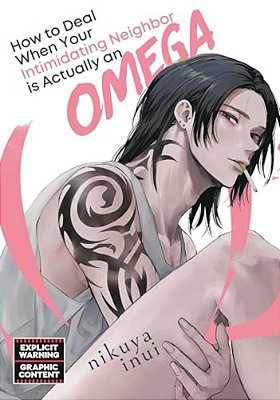 How To Deal When Your Intimidating Neighbor Is Actually An Omega 1-..