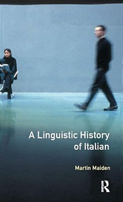 A Linguistic History Of Italian-..