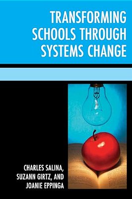 Transforming Schools Through Systems Change-..